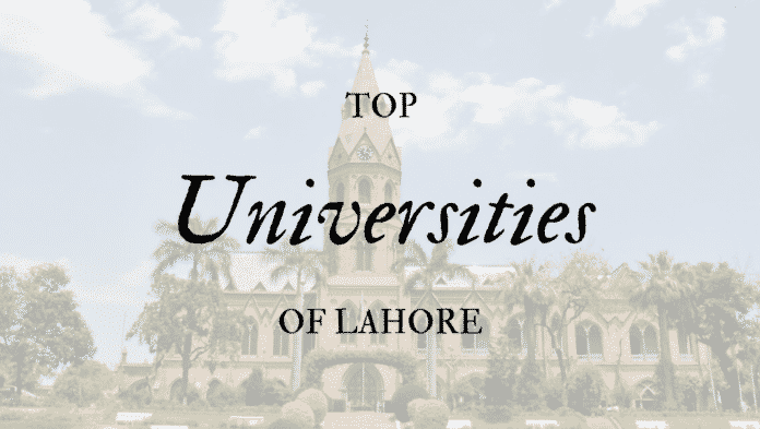 Top 20 Universities Of Lahore In 2020 - PhoneWorld