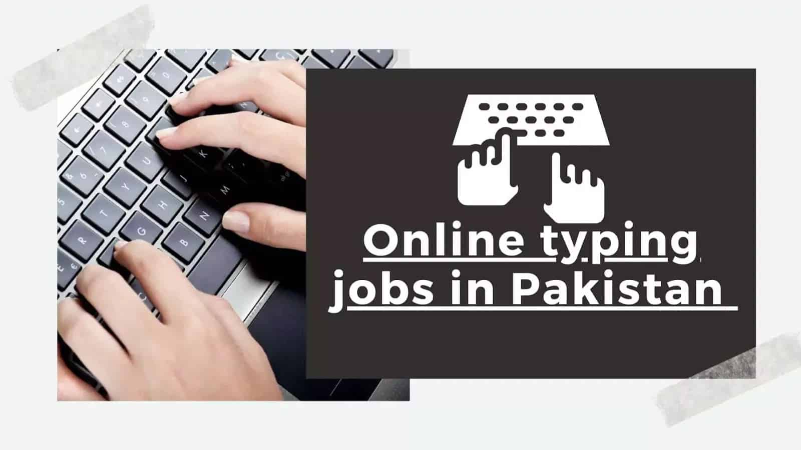 The Best Online Typing Jobs In Pakistan Startup Pakistan