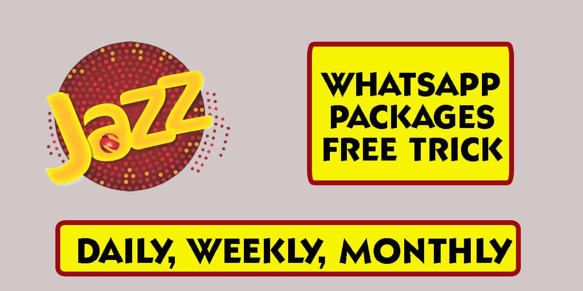 Jazz Whatsapp Packages Free Trick,Price Daily,Weekly,Monthly February 2022