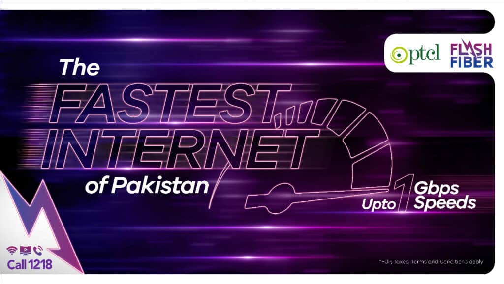 PTCL Flash Fiber Redefines Internet Connectivity for Pakistan with 1