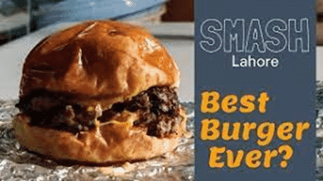 Smash burger Lahore