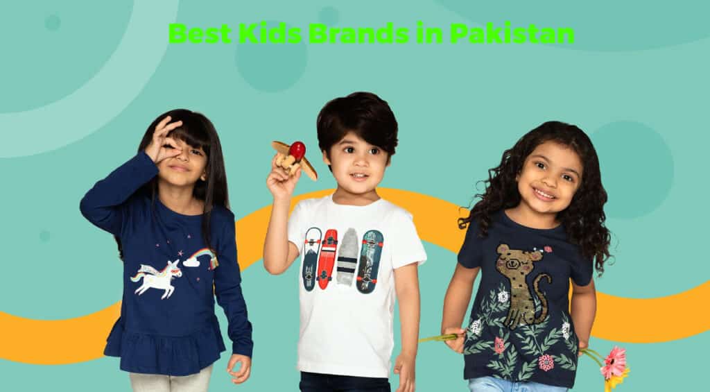 10 Best Kids Brands in Pakistan 2022 – Startup Pakistan