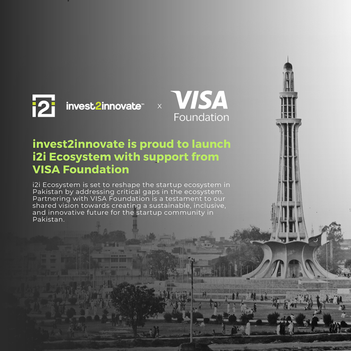 Invest2Innovate Launches the i2i Ecosystem Project in Pakistan with support from Visa Foundation