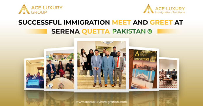 Ace Luxury Immigration Solutions organizes a One-On-One Business Migration Seminar in Serena Hotel Quetta