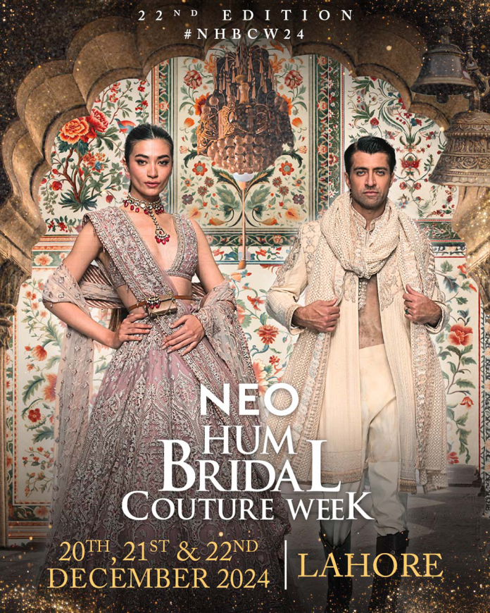 Announcement of Neo Hum Bridal Couture Week 2024: The Ultimate Bridal Fashion Experience